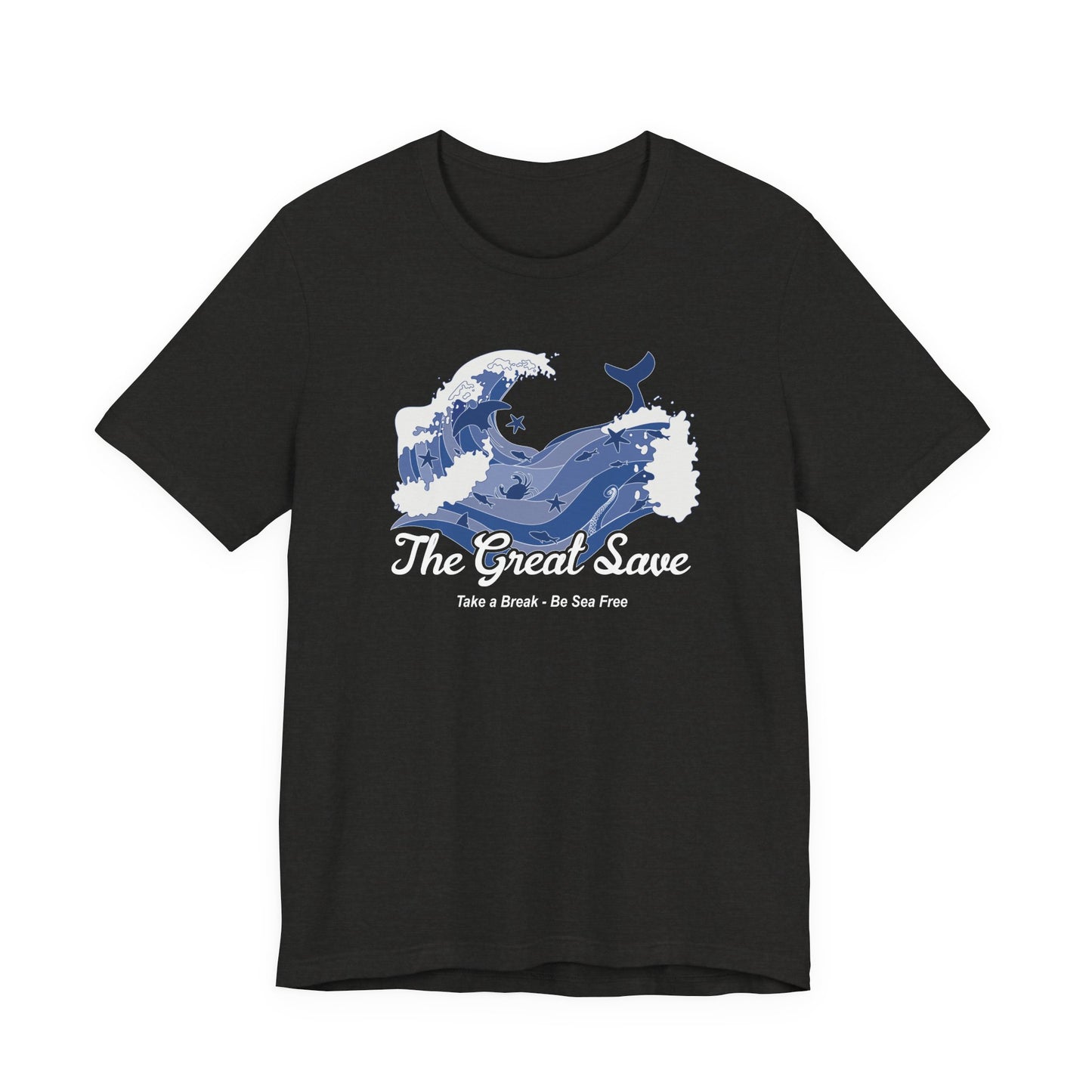 The Great Save T-shirt - take a break, be sea free - Unisex T-shirt