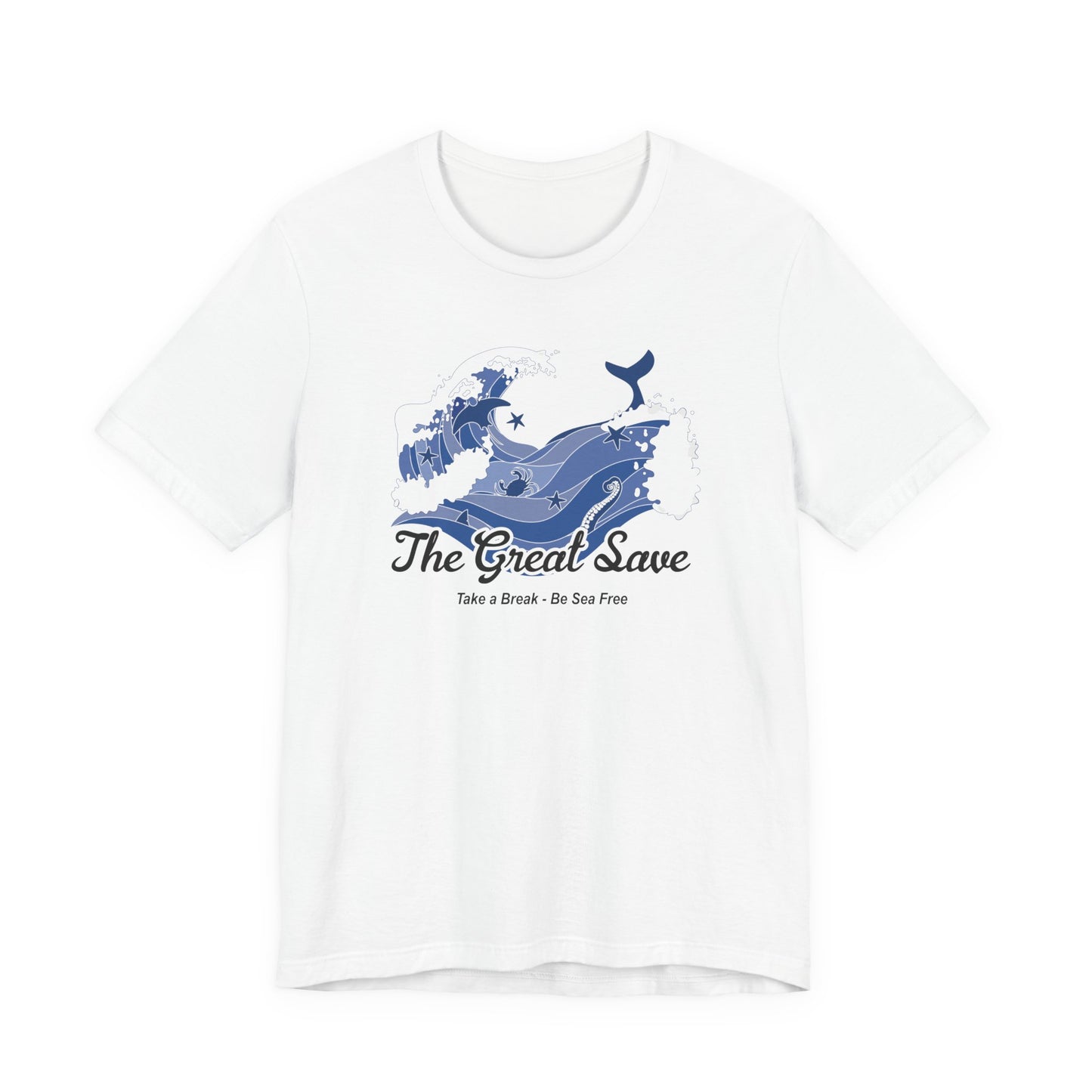 The Great Save T-shirt - take a break, be sea free - Unisex T-shirt