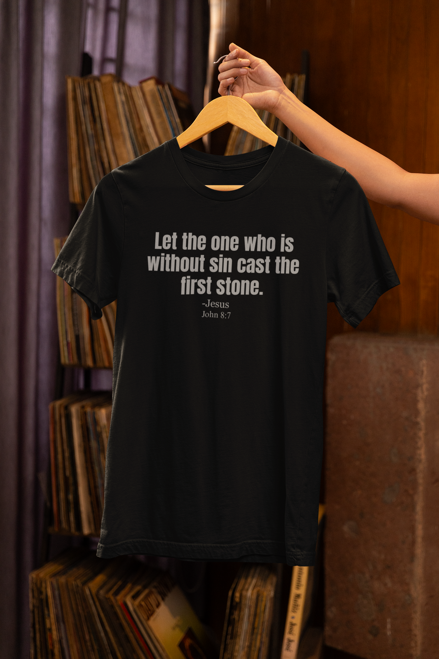 Let the one who is without sin cast the first stone - Unisex T-shirt