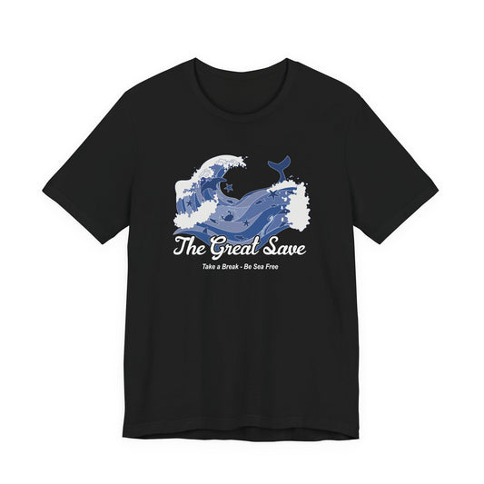 The Great Save T-shirt - take a break, be sea free - Unisex T-shirt